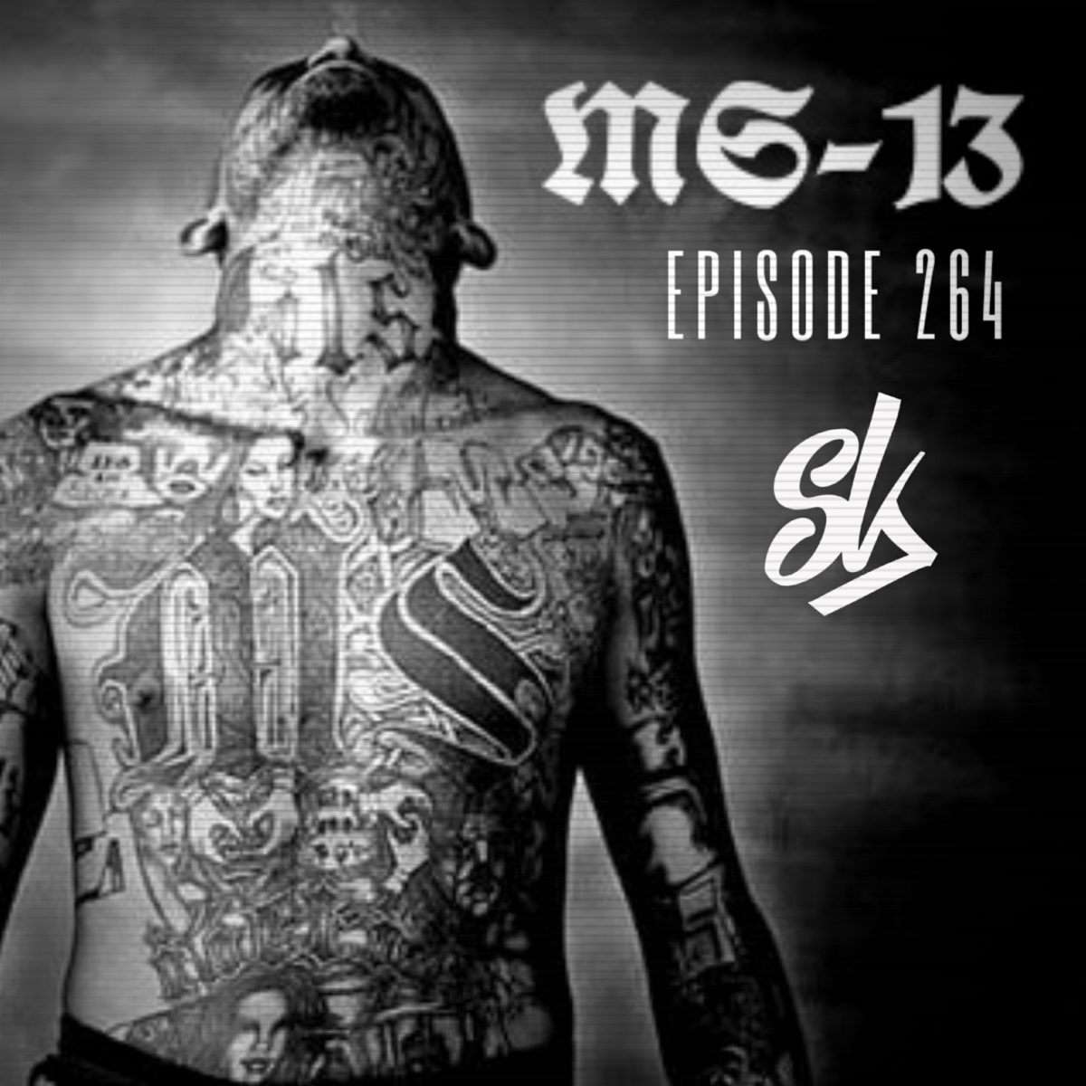 Episode 264: MS13: The World's Most Dangerous Gang - Sofa 
